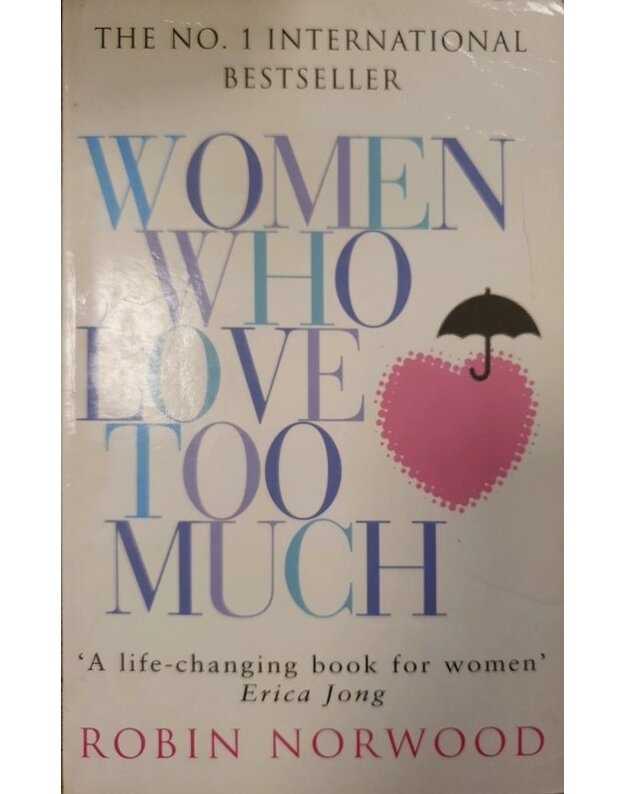 Women who love too much / 1988 - Norwood Robin