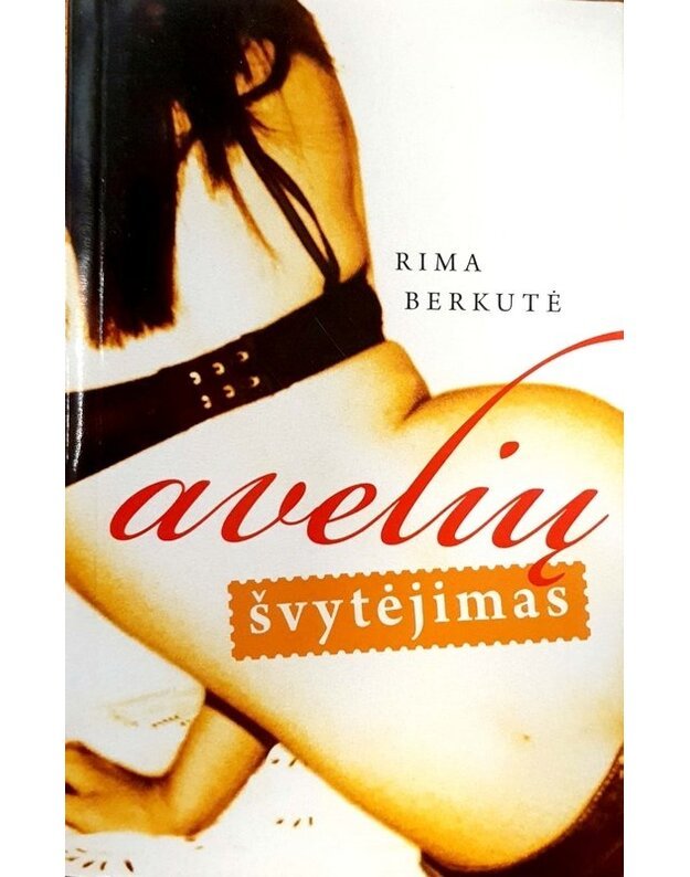 Avelių švytėjimas - Berkutė Rima