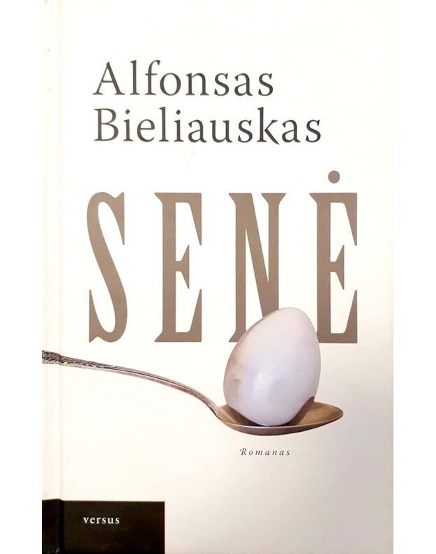 Senė / 2018 - Bieliauskas Alfonsas