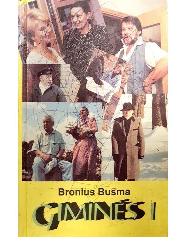 Giminės. Romanas, I knyga - Bronius Bušma