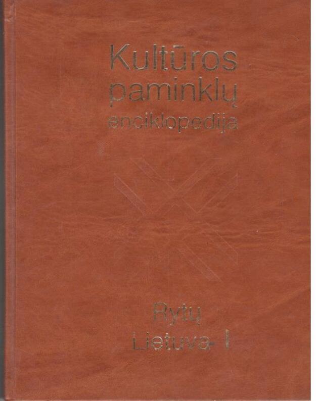 Kultūros paminklų enciklopedija. Rytų Lietuva II - Varanauskas Jonas, ats. redaktorius