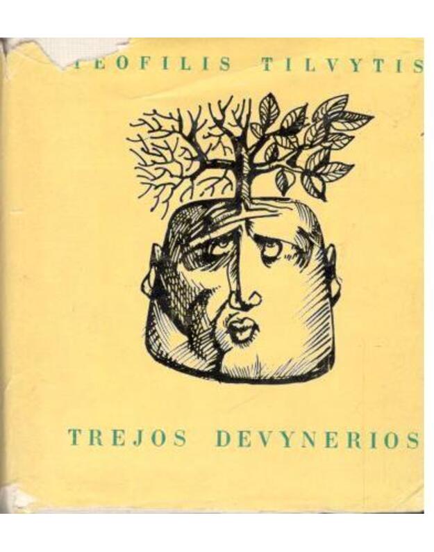 Trejos devynerios - Tilvytis Teofilis 