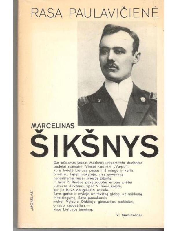 Marcelinas Šikšnys 1874-1970 - Paulavičienė Rasa