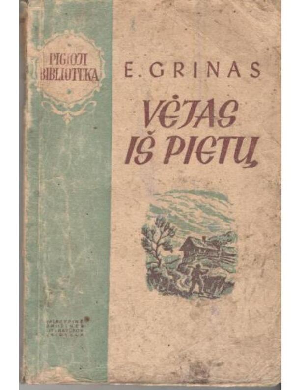 Vėjas iš pietų - E. Grinas