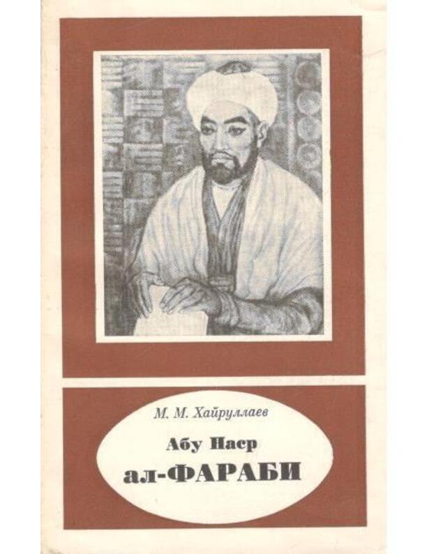 Abu Nasr al-Farabi 873-950 - Chairullajev M. 