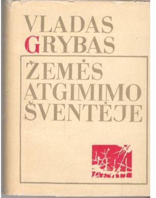 Žemės atgimimo šventėje - Grybas Vladas 