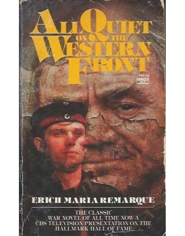 All Quiet on the Western Front - Erich Maria Remarque