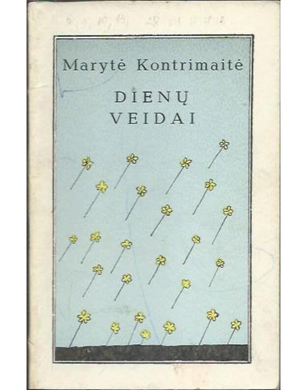 Dienų veidai - Kontrimaitė Marytė