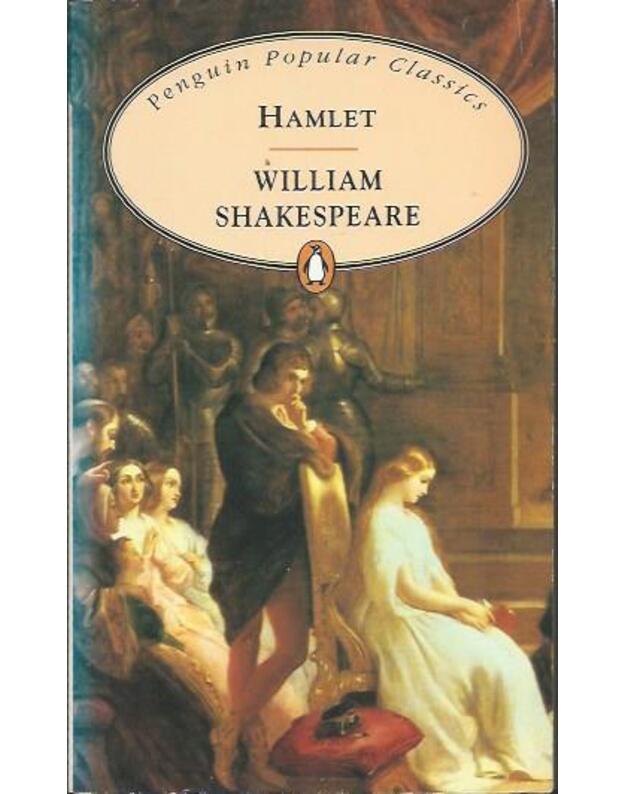 Hamlet / Penguin Popular Classics - William Shakespeare