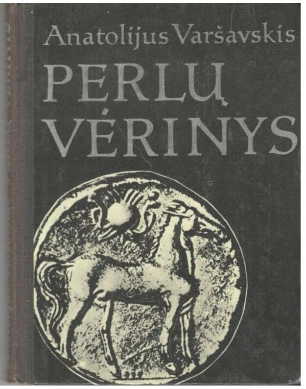 Perlų vėrinys (Kultūros ir meno paminklai) - Anatolius Varšavskis