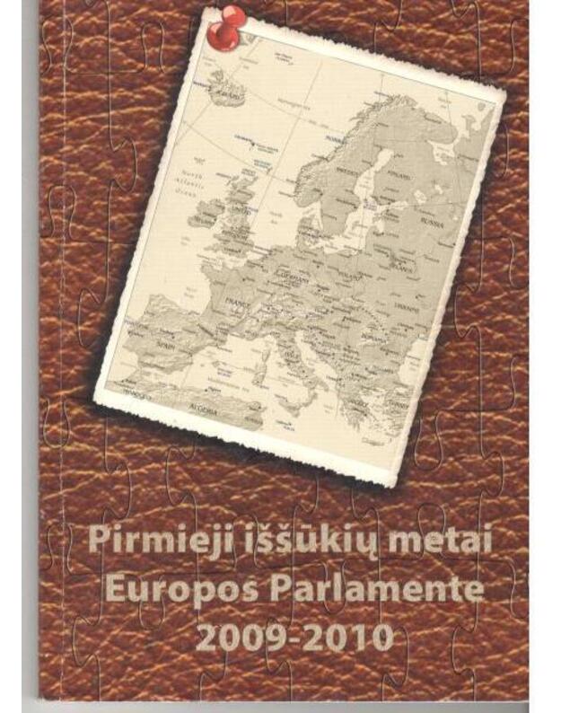 Pirmieji iššūkių metai Europos Parlamente 2009-2010 - Balčytis Zigmantas