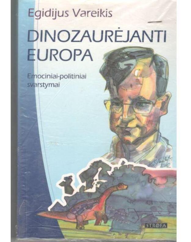 Dinozaurėjanti Europa - Vareikis Egidijus