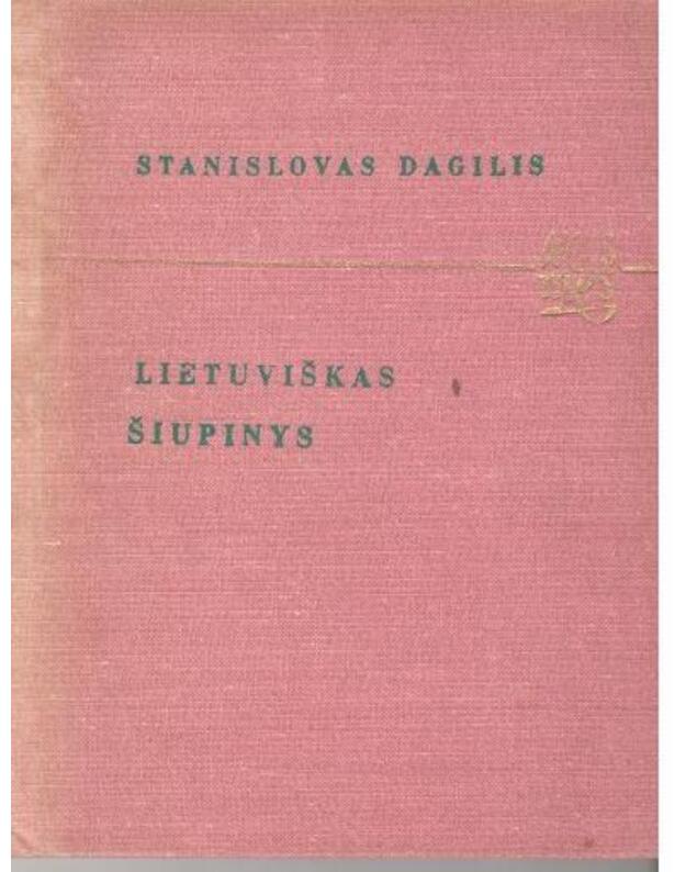 Lietuviškas šiupinys / Versmės - Dagilis Stanislovas