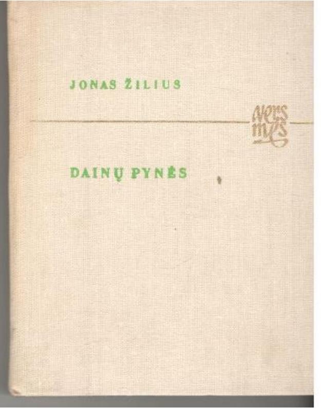 Dainų pynės / Versmės - Žilius Jonas 1870-1932