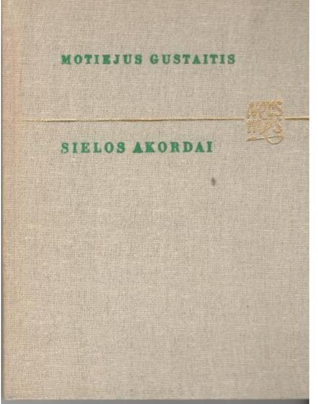 Sielos akordai / Versmės - Gustaitis Motiejus