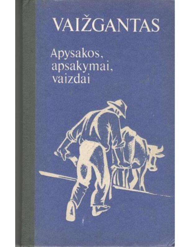 Apysakos, apsakymai, vaizdai - Vaižgantas