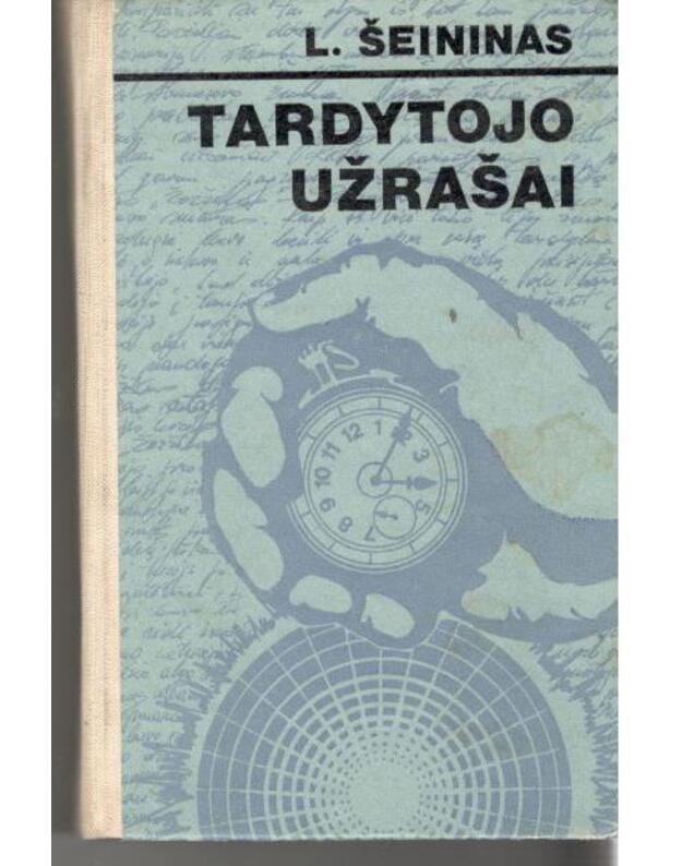 Tardytojo užrašai / 1982 - Šeininas Levas