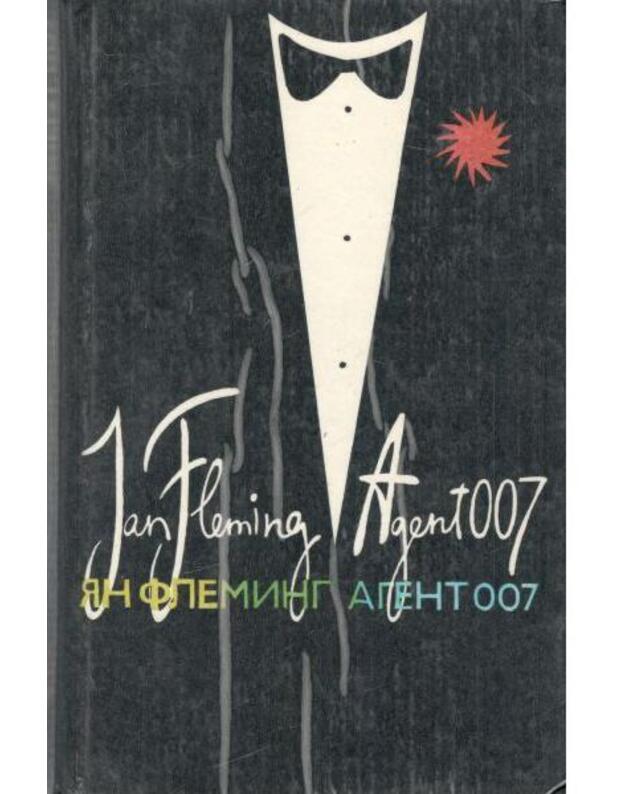 Agent 007 t.2 - Fleming Jan / Ian Fleming