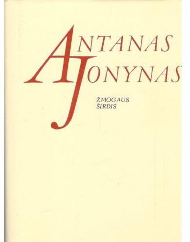 Žmogaus širdis. Poezija - Jonynas Antanas 