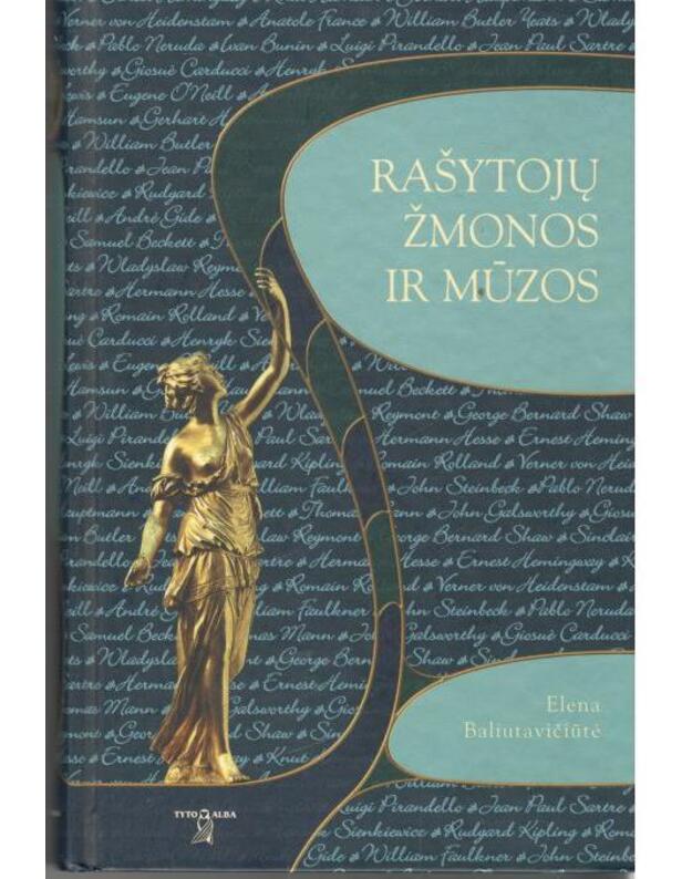 Rašytojų žmonos ir mūzos - Baliutavičiūtė Elena