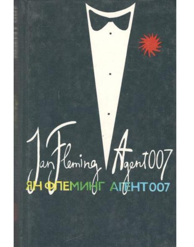 Agent 007 t.1 - Fleming Jan / Ian Fleming