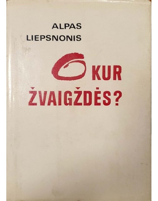 O kur žvaigždės? Atsiminimai - Liepsnonis Alpas 