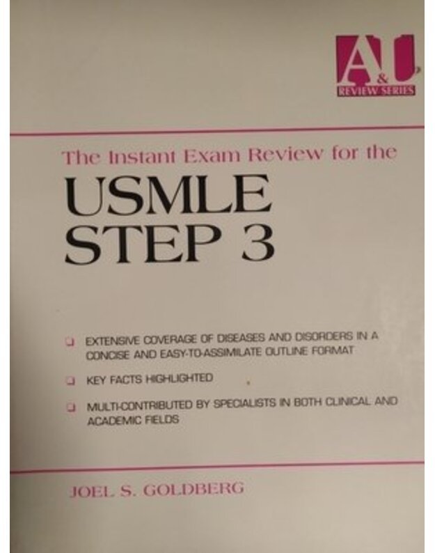 The instant exam review for the USMLE STEP 3 - Goldberg Joel S.