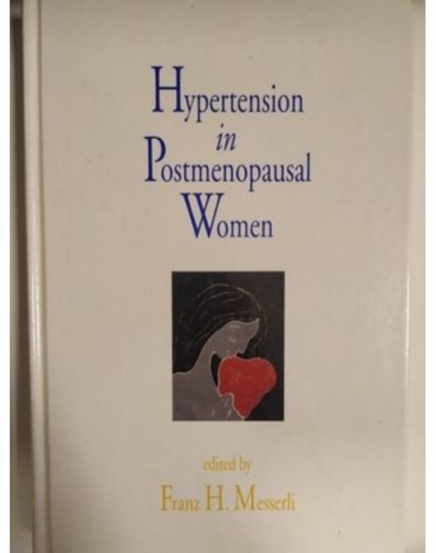 Hypertension in Postmenopausal Women - Messerli Franz H.