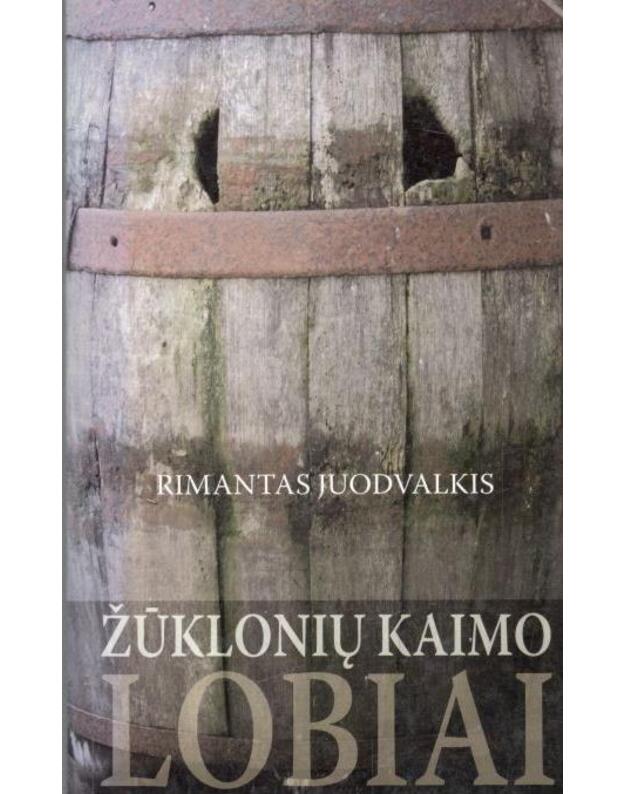 Žūklonių kaimo lobiai  - Juodvalkis Rimantas