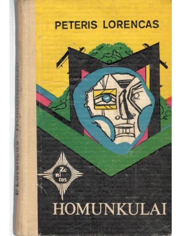 Homunkulai / Zenitas - Lorencas Peteris 