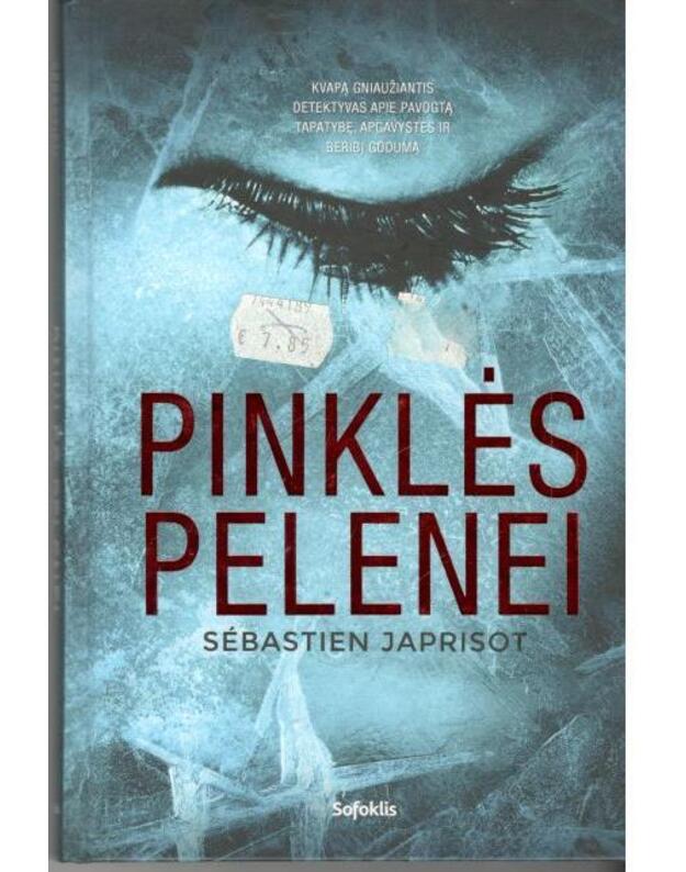 Pinklės pelenei - Japrisot Sebastien