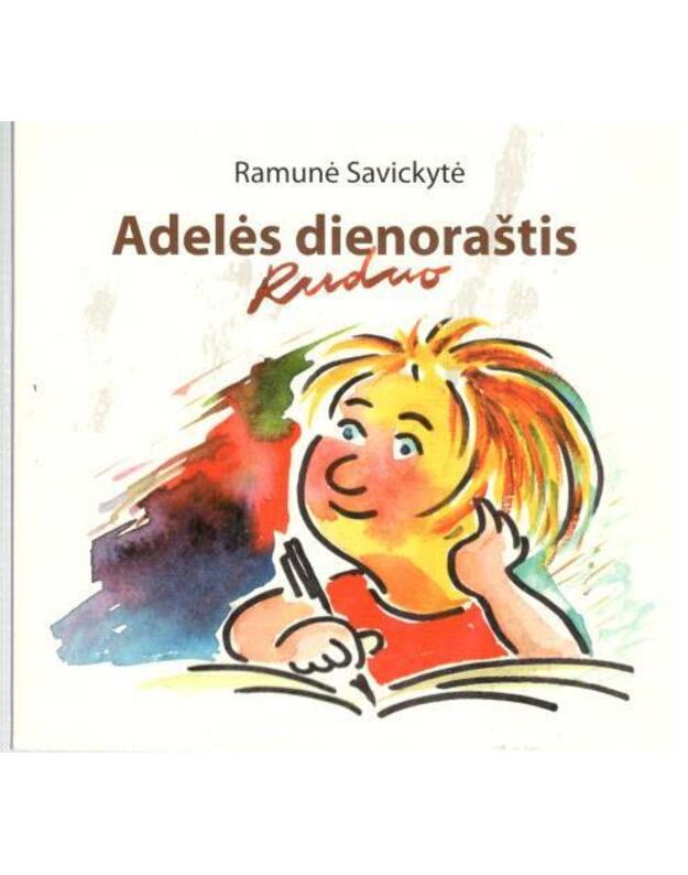 Adelės dienoraštis. Ruduo / Vaikų bibliotekėlė - Savickytė Ramunė