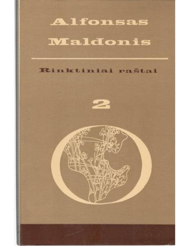 Alfonsas Maldonis. Rinktiniai raštai 1-2 - Maldonis Alfonsas 