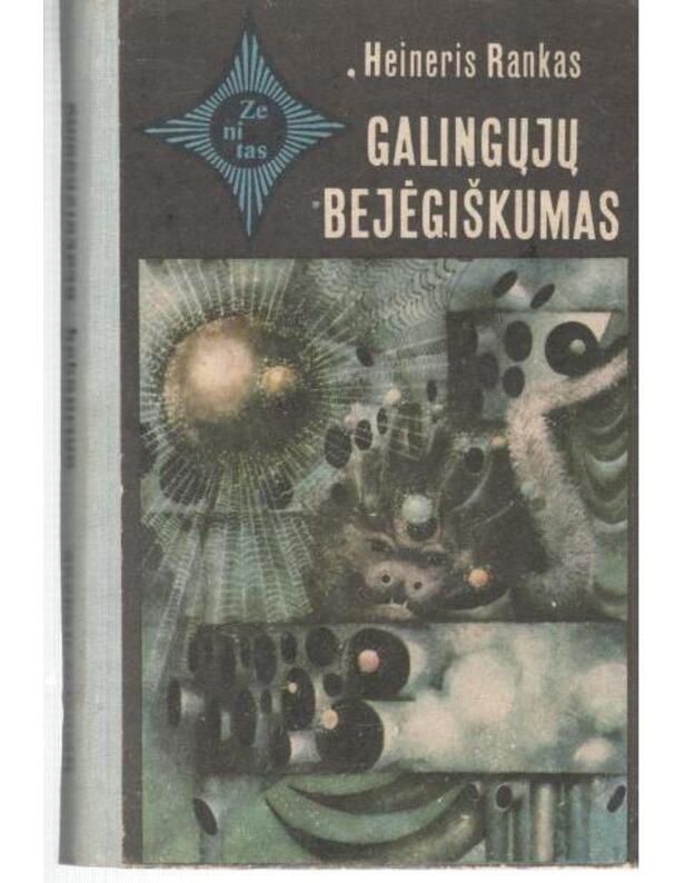 Galingųjų bejėgiškumas / Zenitas - Rankas Heineris