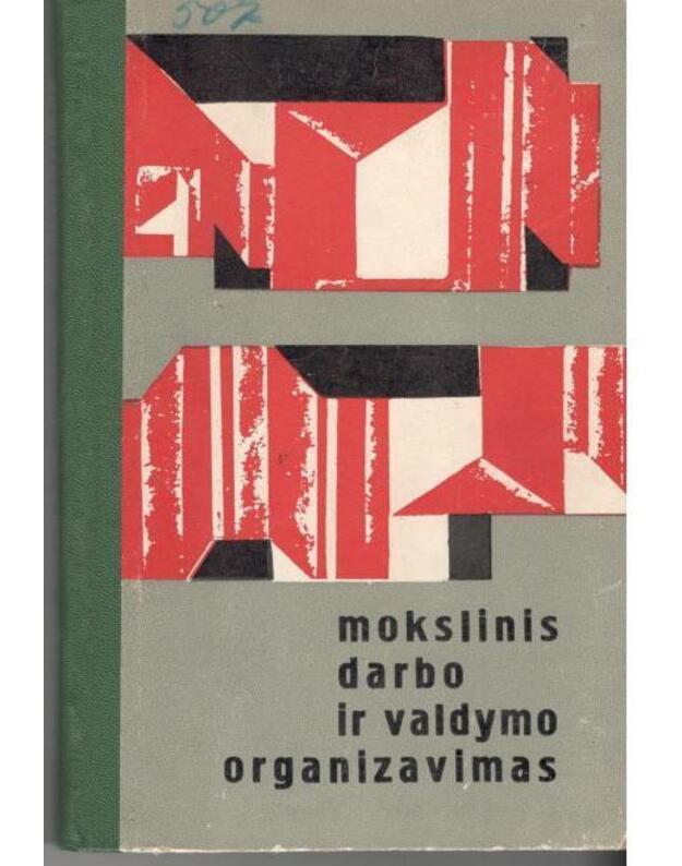 Mokslinis darbo ir valdymo organizavimas - Slepovas I., sudarytojas