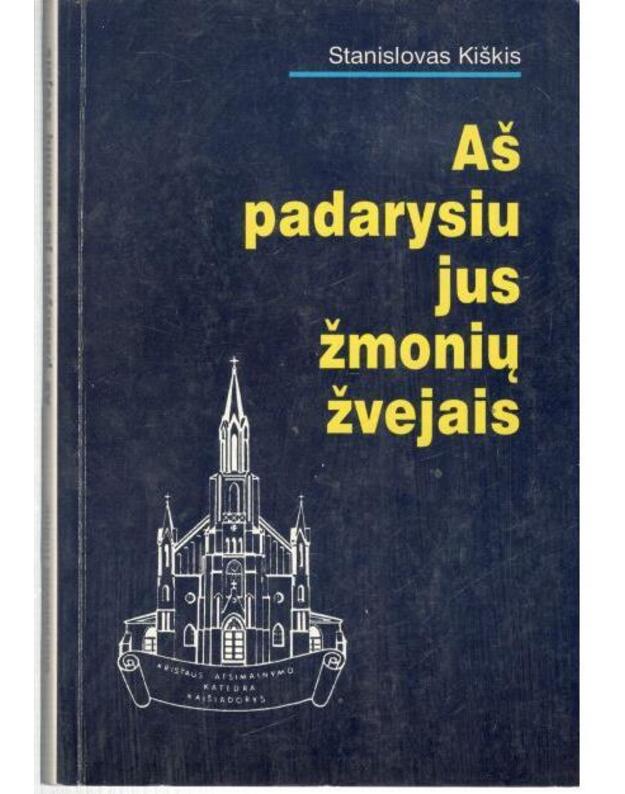 Aš padarysiu jus žmonių žvejais - Kiškis Stanislovas