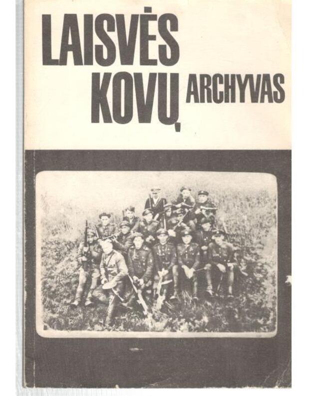 Laisvės kovų archyvas Nr. 5 - Istorijos žurnalas, vyr. redaktorė Dalia Kuodytė