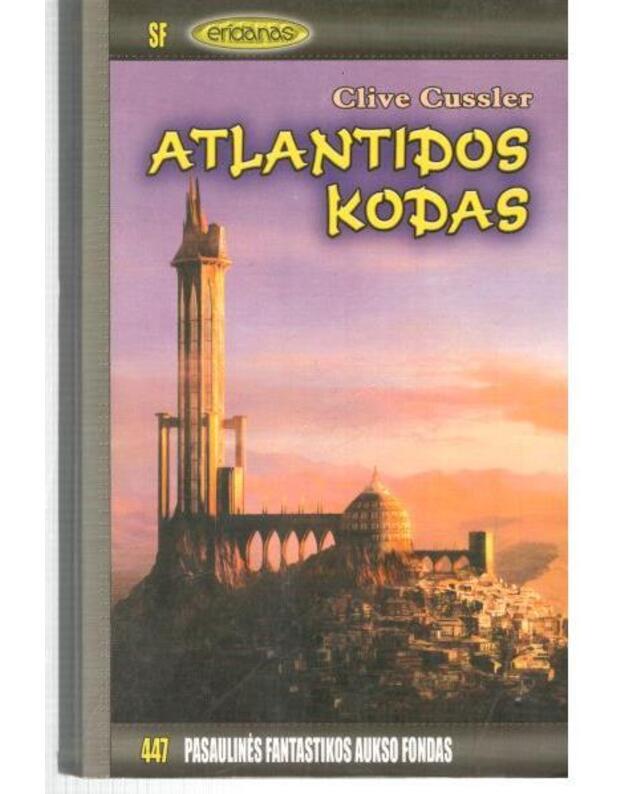 Atlantidos kodas / PFAF 447 - Kasleris Klaivas / Clive Cussler