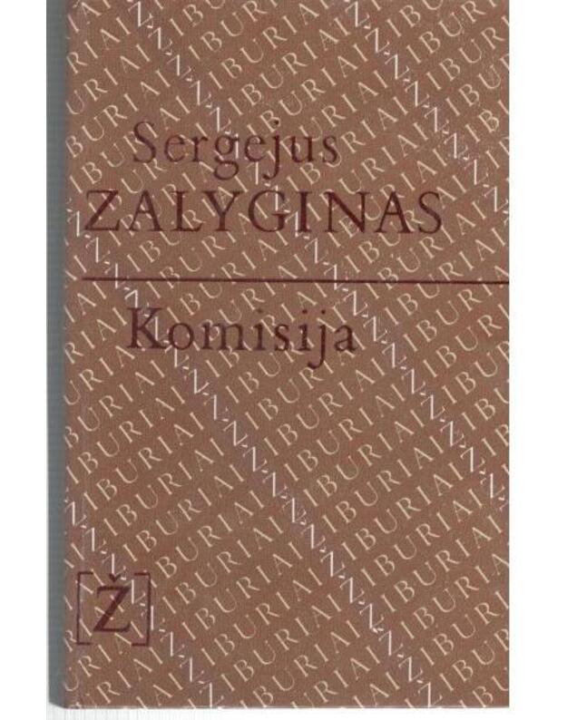 Komisija / Žiburiai - Zalyginas Sergejus