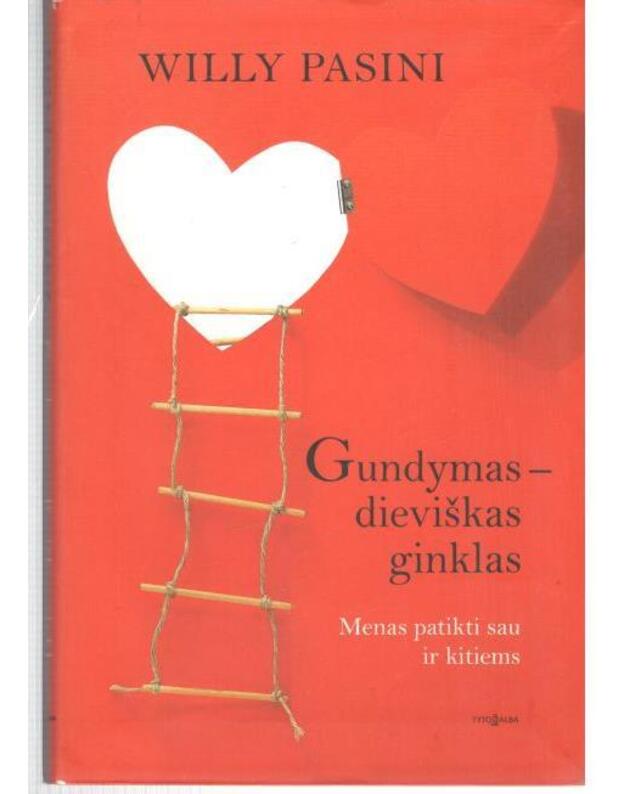 Gundymas - dieviškas ginklas - Pasini Willy