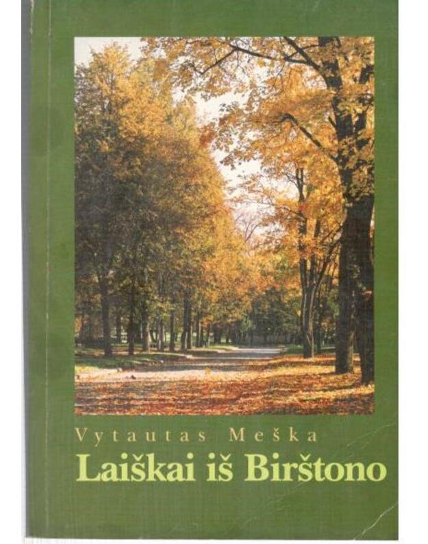 Laiškai iš Birštono - Meška Vytautas