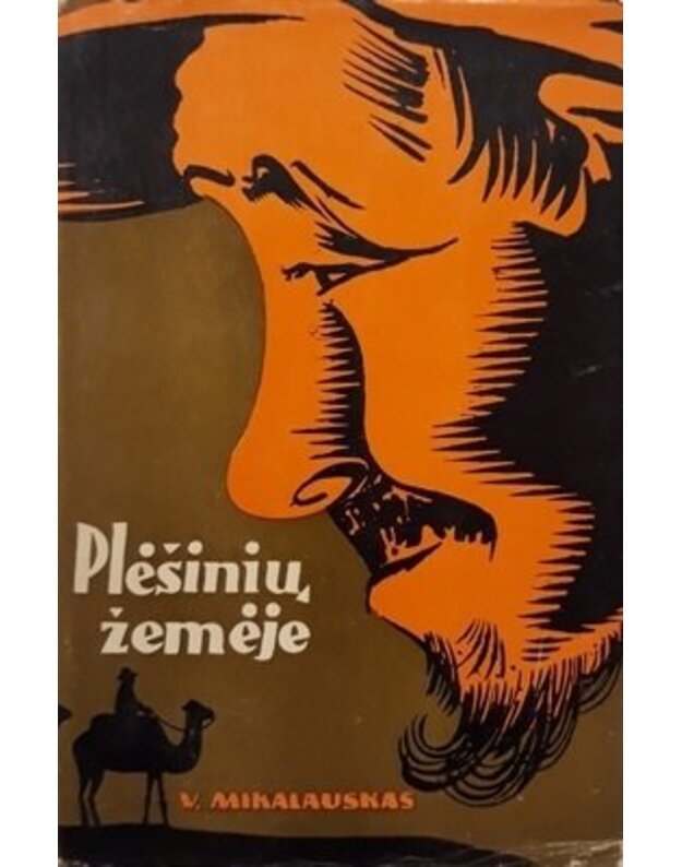 Plėšinių žemėje - Mikalauskas V.