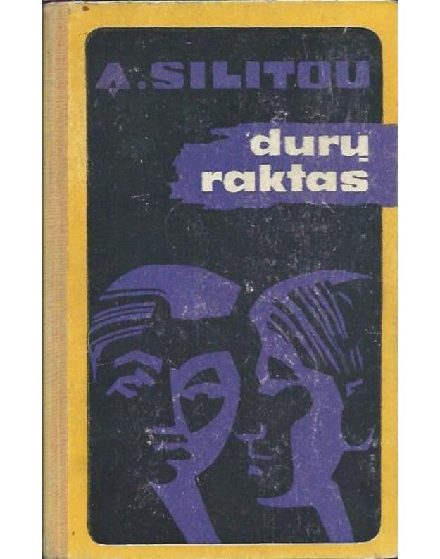 Durų raktas / Key to the door - Silitou Alan / Sillitoe Alan