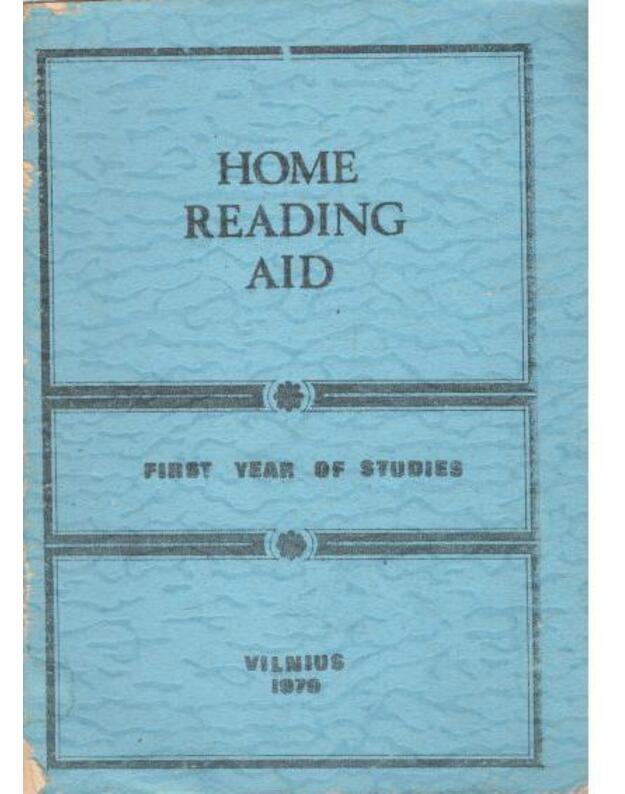 Home reading aid - Judeikienė G., Laugalienė G., Motiejūnienė V., Rudaitytė R.