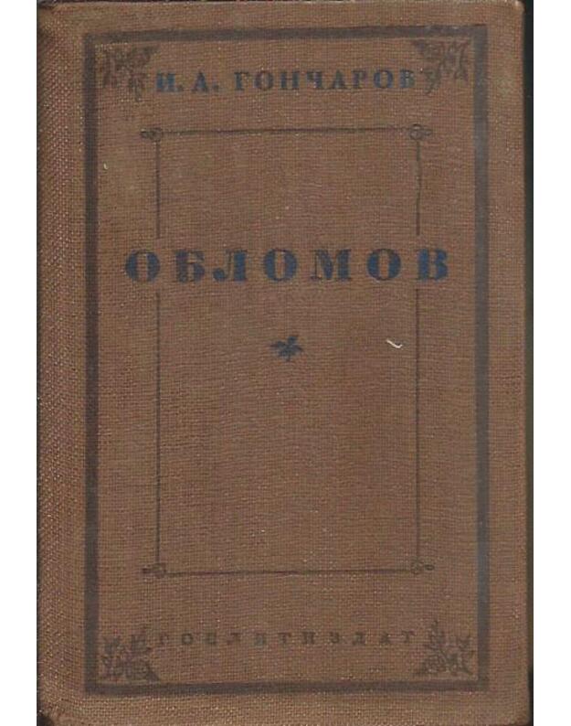 Oblomov - Gončarov I. A.