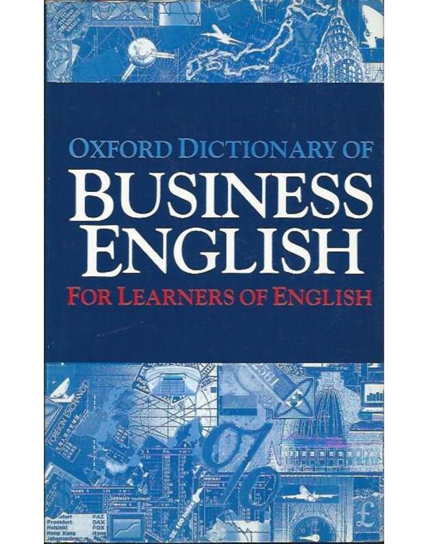 Oxford dictionary of business English - edited by Allene Tuck