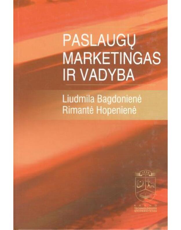 Paslaugų marketingas ir vadyba - Bagdonienė Liudmila, Hopenienė Rimantė