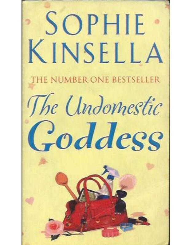 The undomestic goddess - Kinsella Sophie