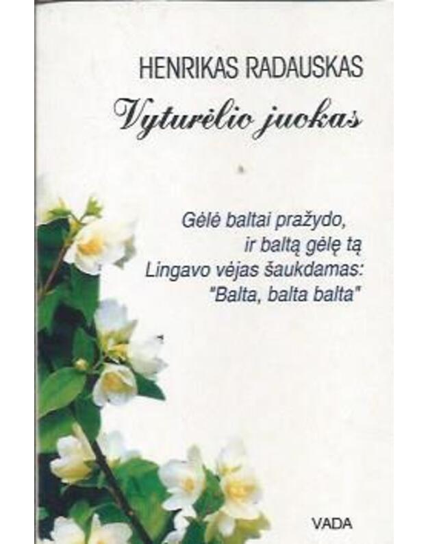 Vyturėlio juokas - Radauskas Henrikas