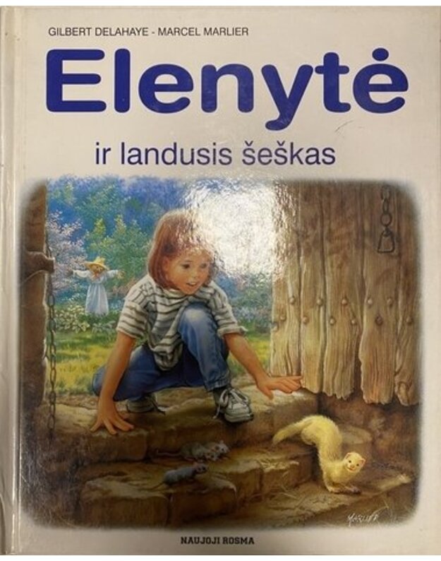 Elenytė ir landusis šeškas - Delahaye Gilbert, Marlier Marcel